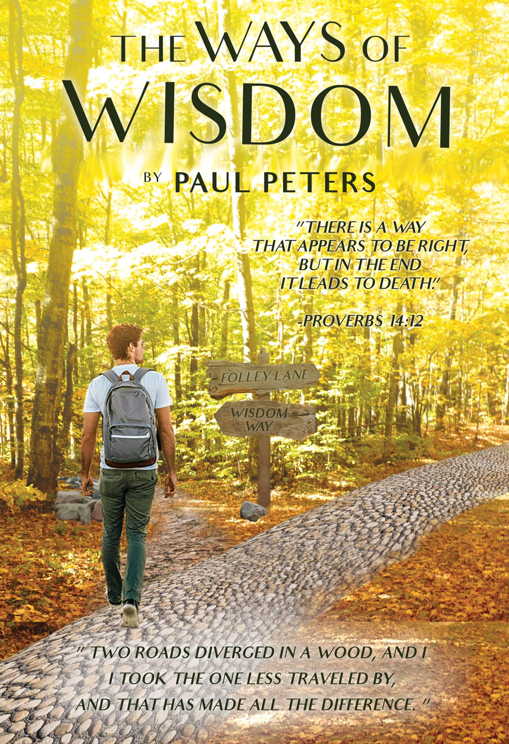 Ways of Wisdom by Paul Peters Coming Soon