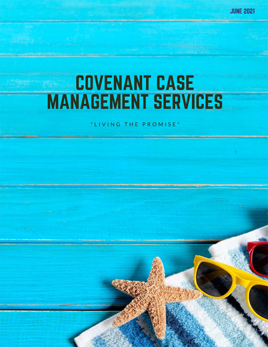 June 2021 Newsletter from Covenant Case Management Services