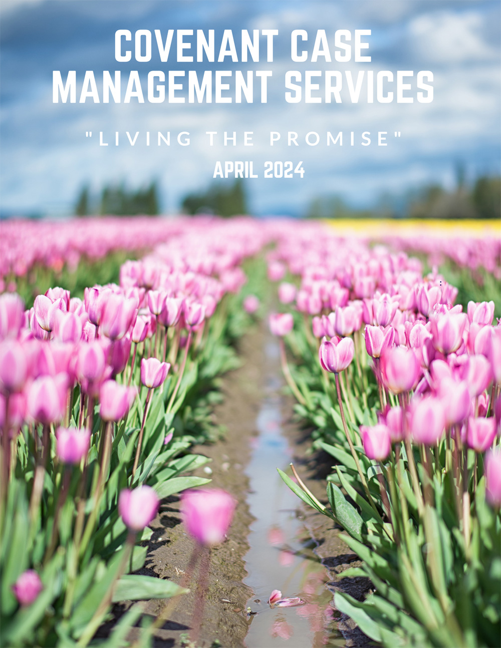 Arpil 2024 Newsletter from Covenant Case Management Services